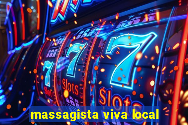 massagista viva local